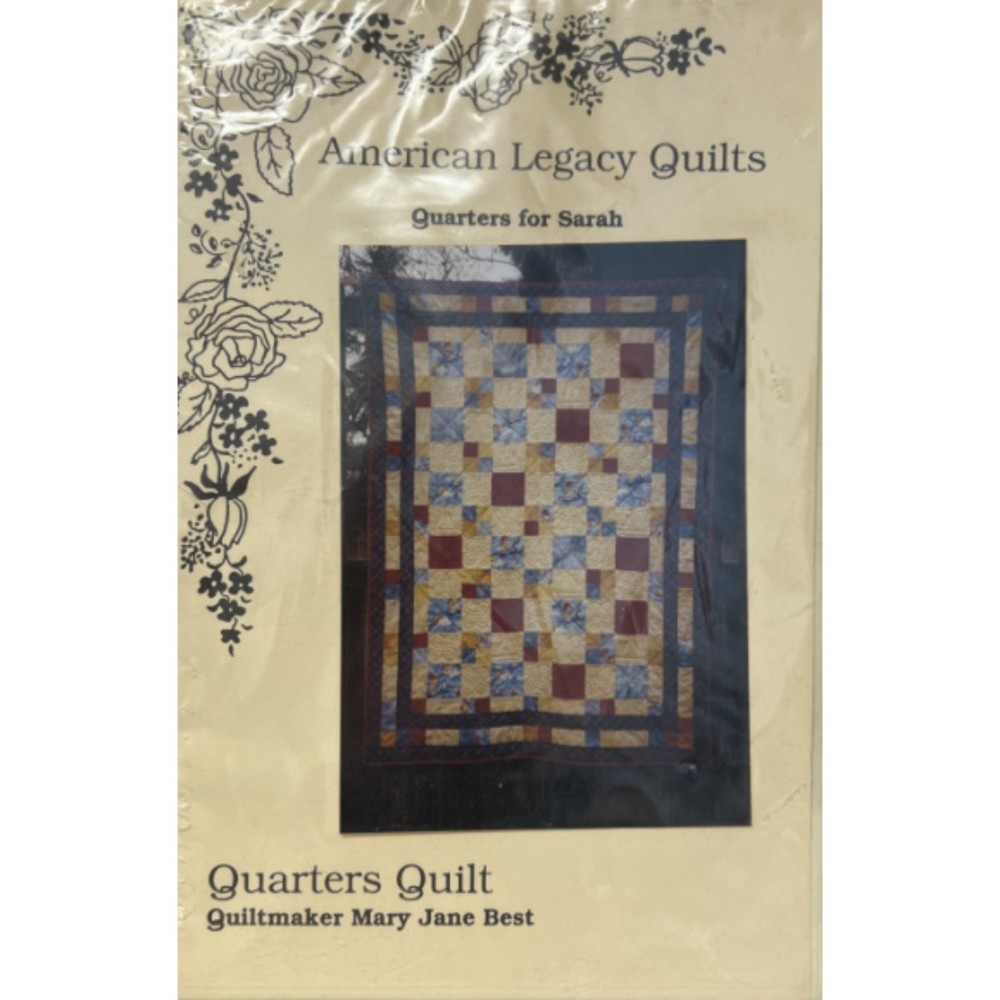 American Legacy Quilts Pattern - Quarters for Sarah - Size 45" x 52"